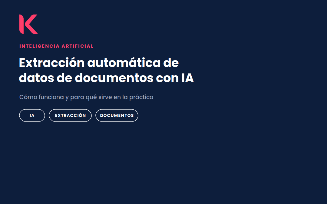 Cómo funciona la extracción automática de datos de documentos con IA y para qué sirve en la práctica
